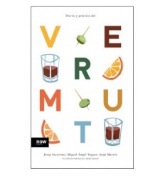 Teoría y práctica del vermut ( Castellano )